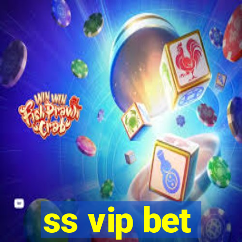 ss vip bet